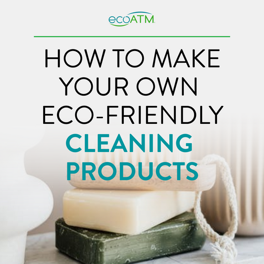 How to Make Your Own Eco-Friendly Cleaning Products