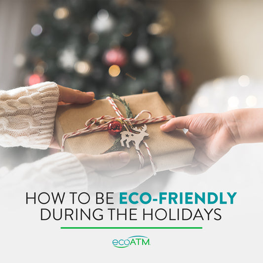 How to Be Eco-Friendly During the Holidays