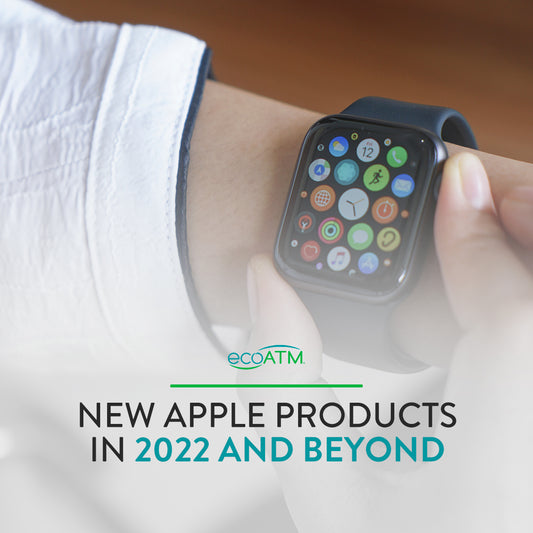 New Apple Products in 2022 and Beyond