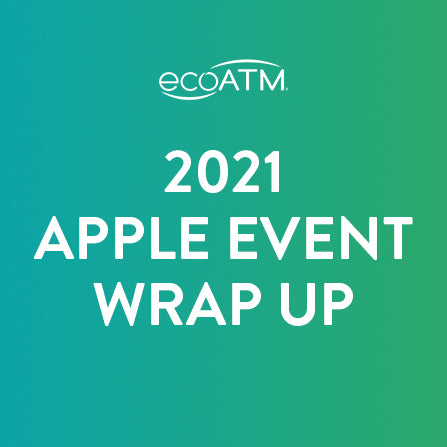 2021 Apple Event Wrap Up
