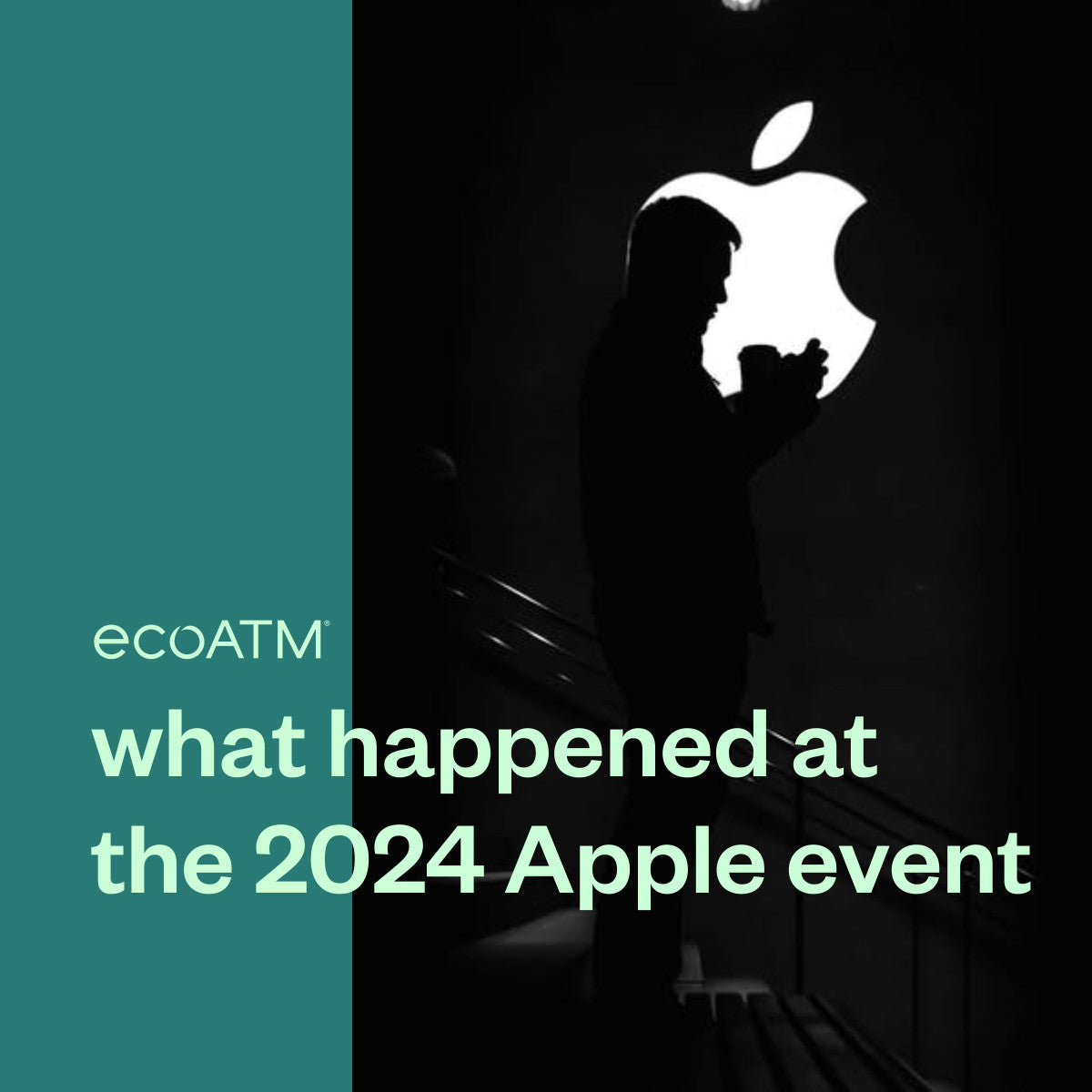 What Happened at the 2024 Apple Event? EcoATM
