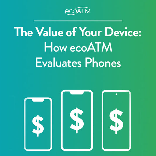 The Value of Your Phone: How ecoATM Evaluates Devices