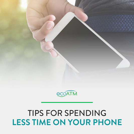 Tips For Spending Less Time On Your Phone