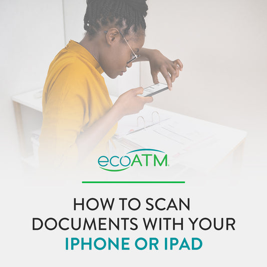 How to Scan Documents With Your iPhone or iPad
